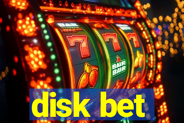 disk bet